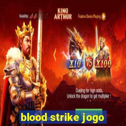 blood strike jogo